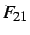$F_{21}$