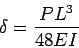 \begin{displaymath}
W_{externo} = P \delta = 1 \cdot \delta = \delta
\end{displaymath}