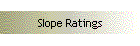 Slope Ratings