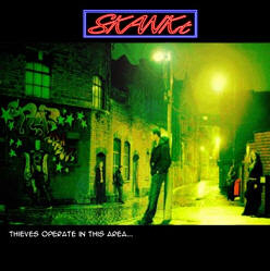 SKANKt Theives operate in this area