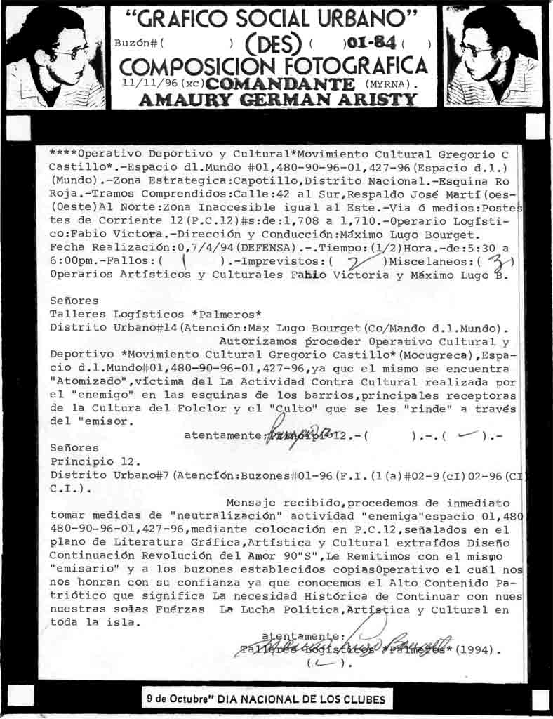 OPERATING OFFICE CULTURAL CULTURAL * MOVE  SPACE DQMUN2 GREGORIO CASTILLO-# 01,480-90-96-01,427-96-STRATEGIC AREA: cape, SDQ-NATIONAL-CORNER DISTRICT apple.-SECTIONS COVERED STREET 42 - (SOUTH)-BACK JOSE MARTI ( WEST)-NORTH. INACCESIBLE AREA FOR TRUCK AND PEATON.-MEDIA: CURRENT POST JANUARY 12, 1,708 - to 1,710-OPERATORS D'ACTION WORKSHOPS AND FIELD: VICTORIA FABIO SERRA AND PERFORMANCE MAX B.FECHA LUGO :0,7-04-94 - (DEFENSE)-TIME: (1/2) TIME-FROM 5:30 PM TO 6.00 PM-BUGS (1)-INCIDENTAL   2)-MISCELLANEOUS   3).