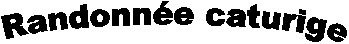  Randonn�e caturige