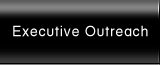 Executive Outreach