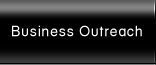Business Outreach