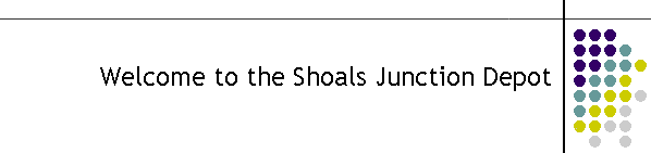 Welcome to the Shoals Junction Depot