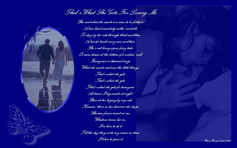 That's What She Gets For Loving Me'