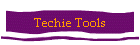 Techie Tools