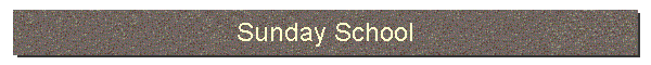 Sunday School