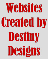 Websites Created by Destiny Designs