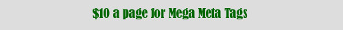 $10 a page for Mega Meta Tags
