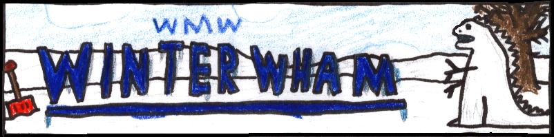 WMW Winter Wham!
