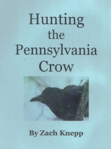 Hunting the Pennsylvania Crow