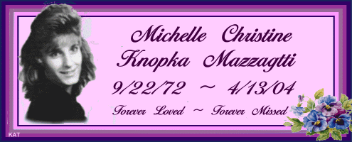 Michelle Christine Knopka Mazzagtti