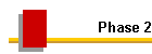 Phase 2