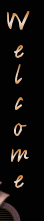 Welcome