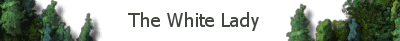 the White Lady