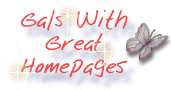 Gals with Great
Homepages WebRing