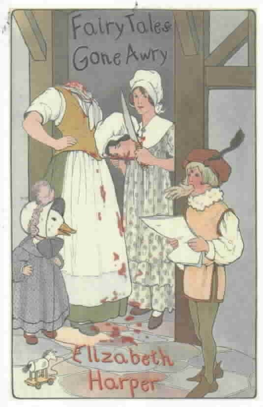 Fairy Tales Gone Awry