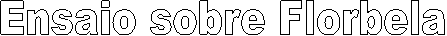 Ensaio sobre Florbela