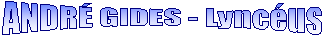 ANDR� GIDES - Lync�us