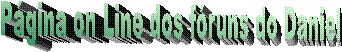 P�gina on Line dos f�runs do Daniel / Config