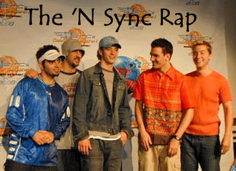 The 'N Sync Rap