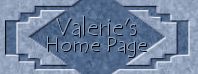 Valerie's Home Pages