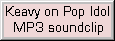 Keavy on Pop Idol Extra MP3 Soundclip