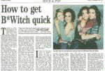 Getting B*Witched quick