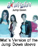 Mat`s own version of the Jump Down sleve