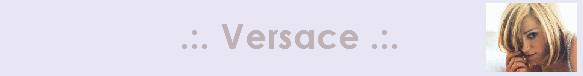[.:. Versace .:.]
