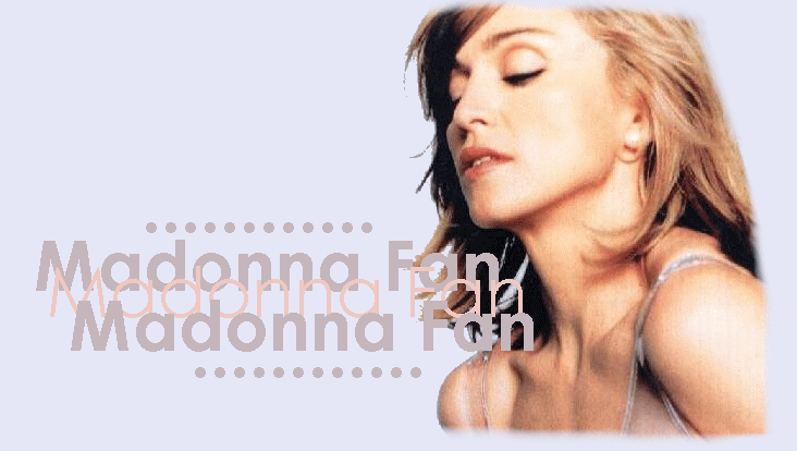 .:. Madonna Fan .:.