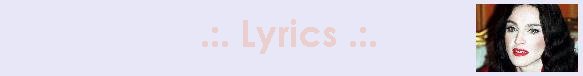 [.:. Lyrics .:.]