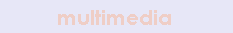 multimedia
