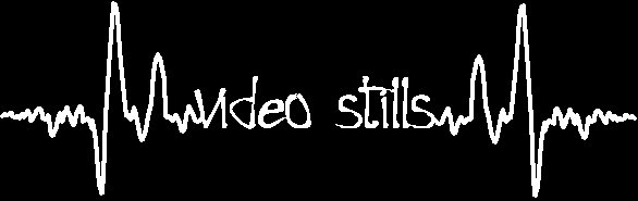 Video Stills