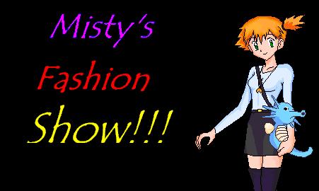 Misty's Fashion Show