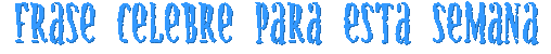 Frase para esta semana
