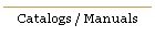 Catalogs / Manuals