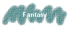 Fantasy