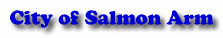 click here for City of Salmon Arm web page