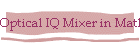 Optical IQ Mixer in MathCad