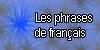 Les phrases de fran�ais!
