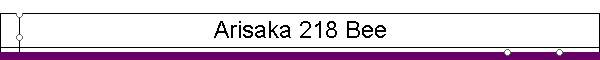 Arisaka 218 Bee