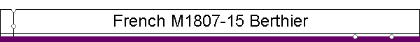 French M1807-15 Berthier