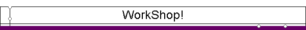WorkShop!