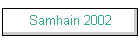 Samhain 2002