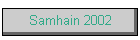 Samhain 2002