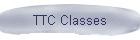 TTC Classes
