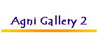 Agni Gallery 2