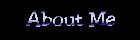 About Me
